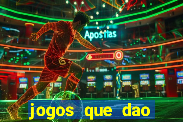 jogos que dao dinheiro sem deposito